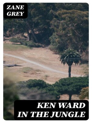 cover image of Ken Ward in the Jungle